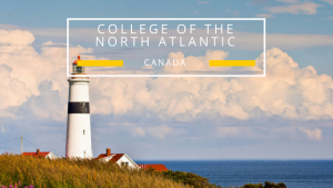 Giới thiệu về trường College of the North Atlantic - Canada