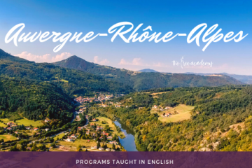 Ở đâu, học gì tại Pháp? – Vùng Auvergne-Rhône-Alpes