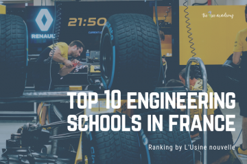Top 10 trường kĩ thuật tại Pháp theo BXH của báo L’Usine nouvelle 2018